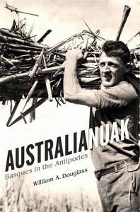 Australianuak: Basques in the Antipodes