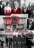 Basques in the United States Volume 1: Araba, Bizkaia, Gipuzkoa/Basques in the United States Volume 2: Iparralde and Nafarroa