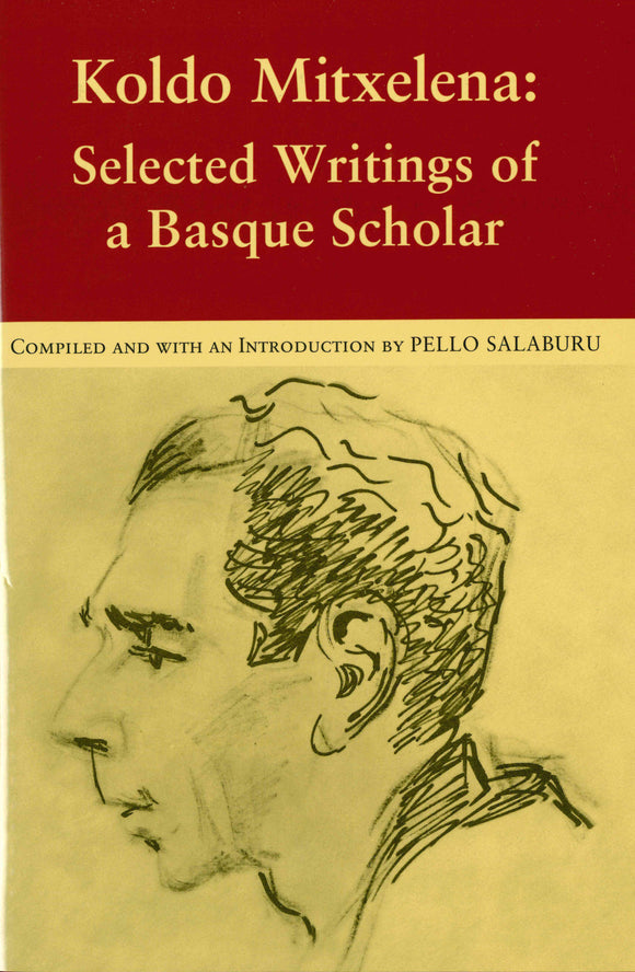 Koldo Mitxelena: Selected Writings of a Basque Scholar (Paperback)
