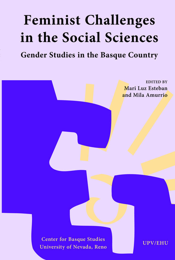 Feminist Challenges in the Social Sciences: Gender Studies in the Basque Country