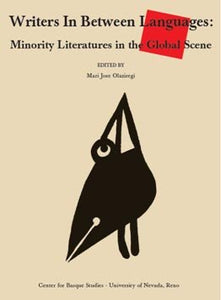 Writers In Between Languages: Minority Literatures in the Global Scene
