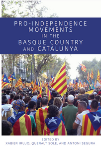 Pro-Independence Movements in the Basque Country and Catalunya