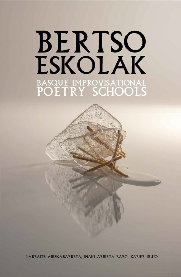 Bertso Eskolak Basque Improvisational Poetry Schools