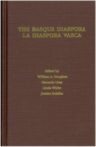 Basque Diaspora, The / La Diáspora Vasca (Hardcover)
