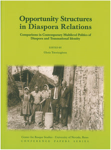 Opportunity Structures in Diaspora Relations: Comparisons in Contemporary Multilevel Politics of Diaspora and Transnational Identity (Paperback)