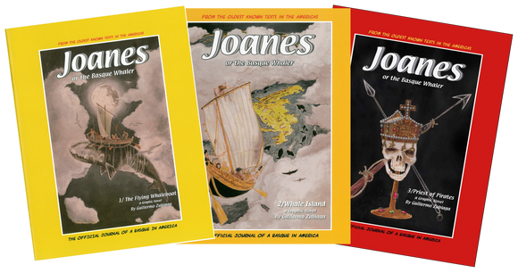 Joanes, or the Basque Whaler, the whole trilogy